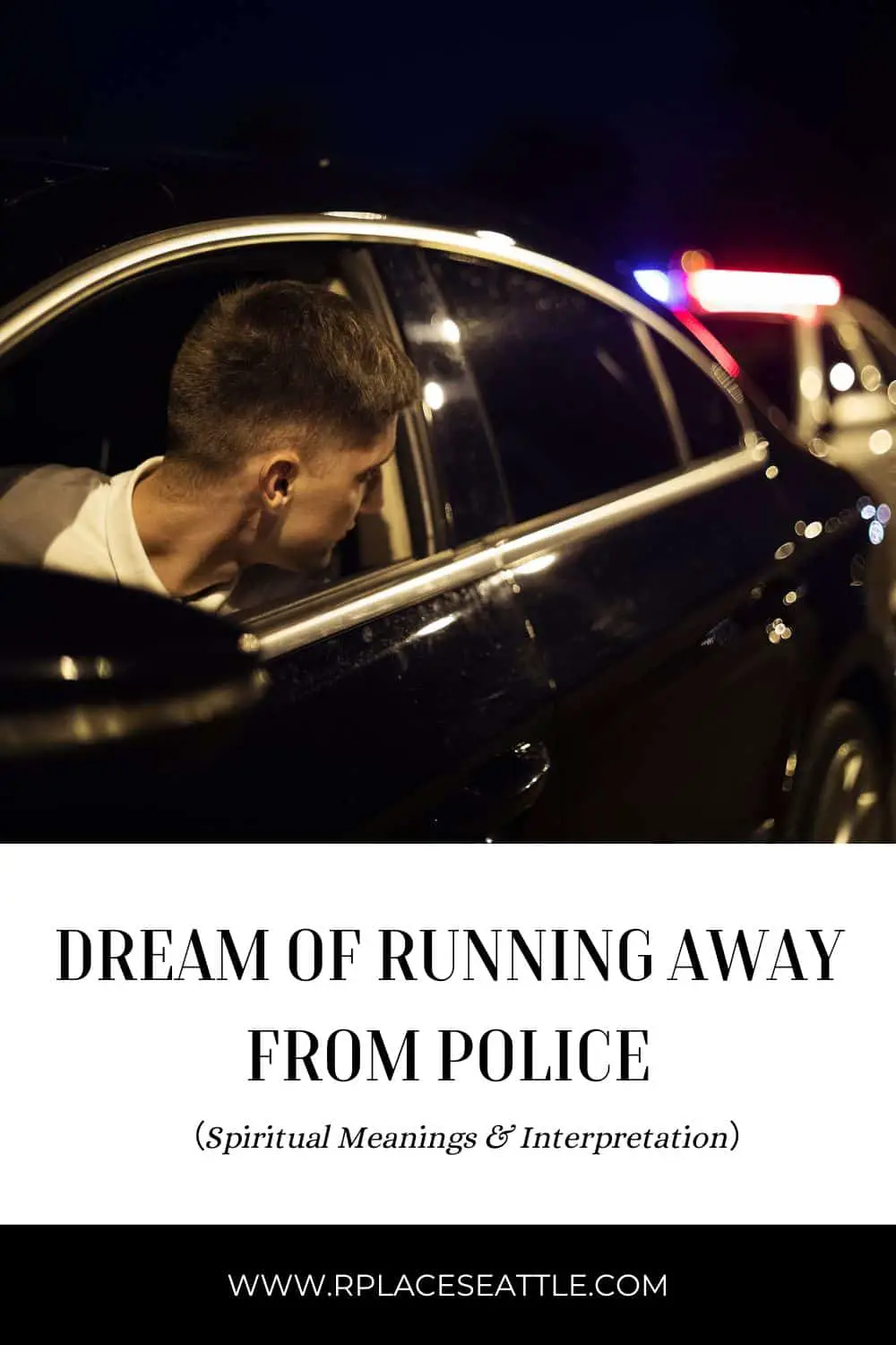 Analyzing The Dream Of Being Arrested