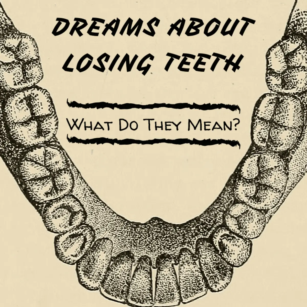 Dream Of Losing Teeth