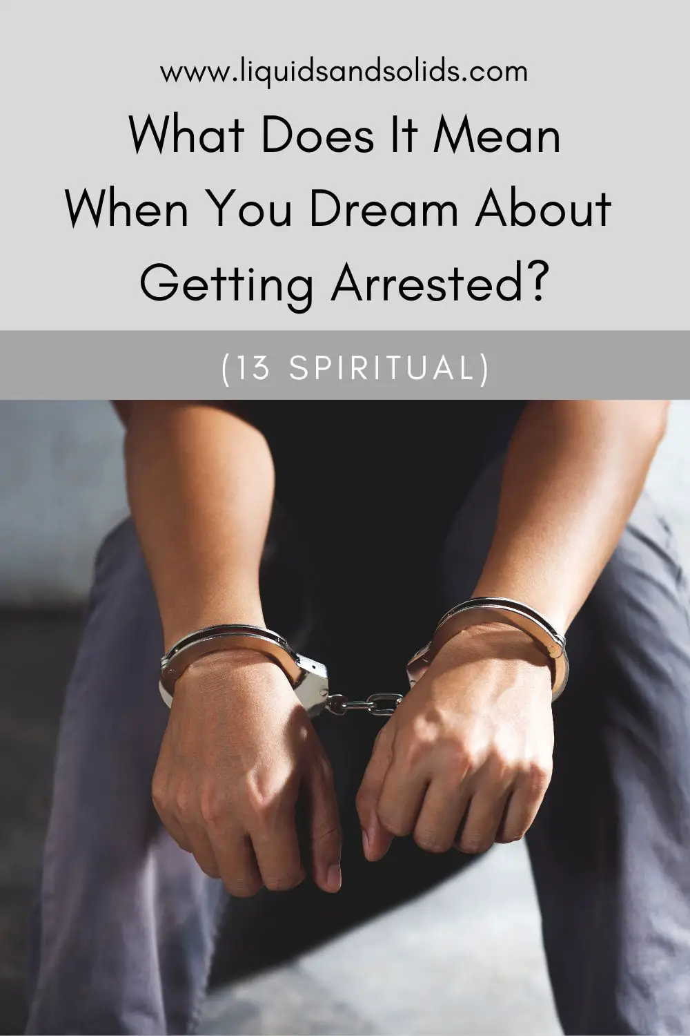 Dream Symbology Of Being Arrested