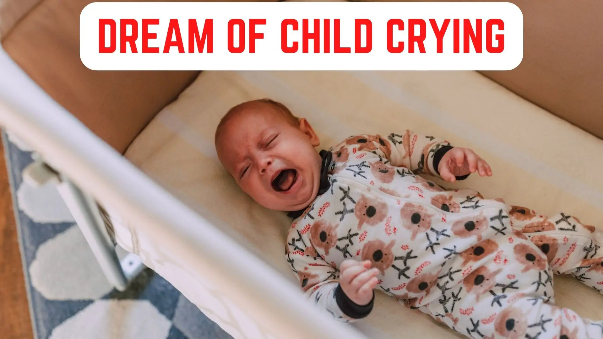 Dreaming Of A Crying Baby Boy