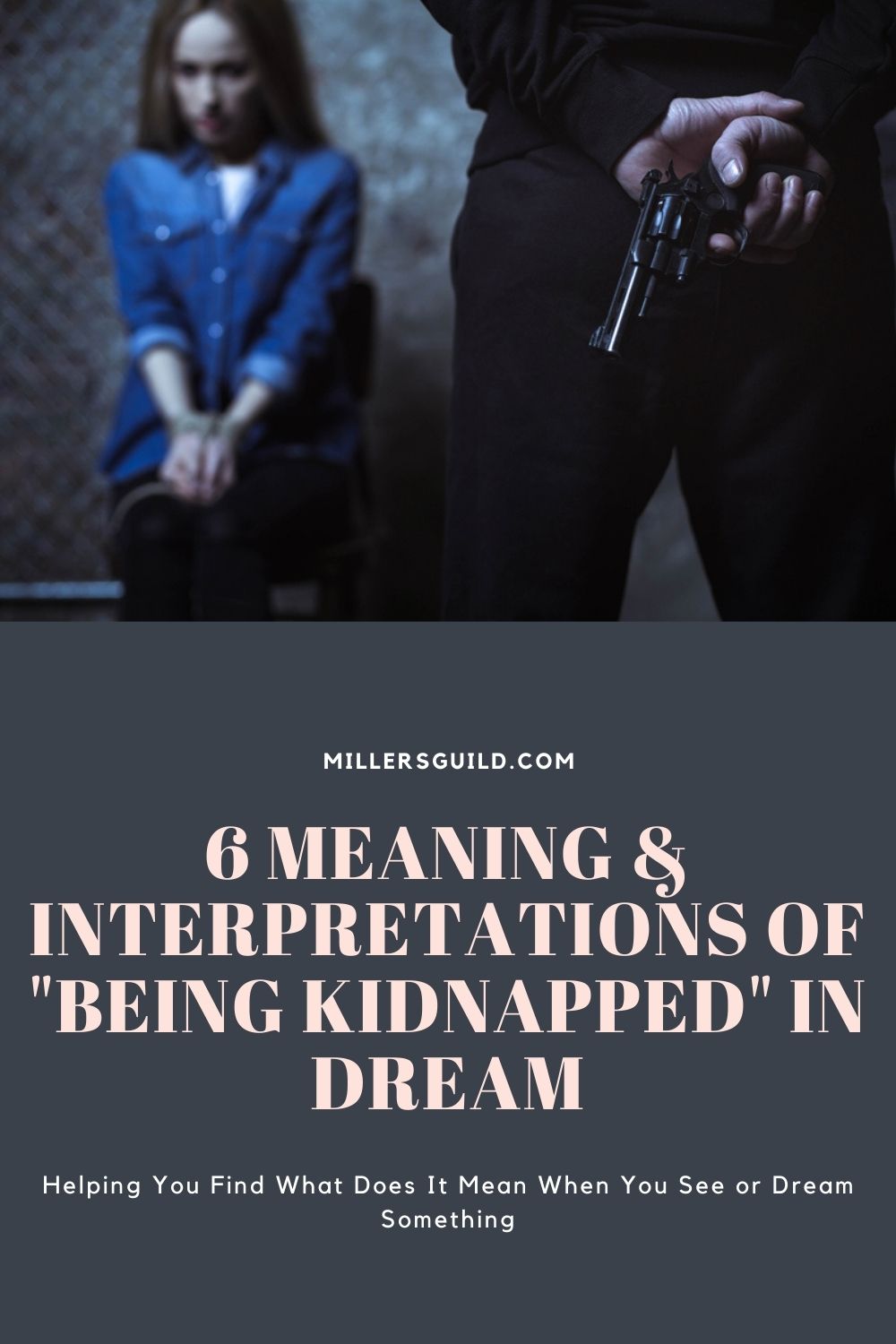 How Dreams Of Kidnapping Can Indicate A Need For Change