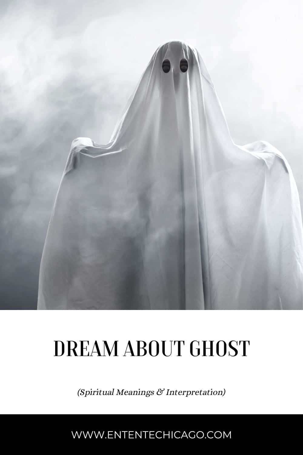 How To Interpret Dreams About Ghosts