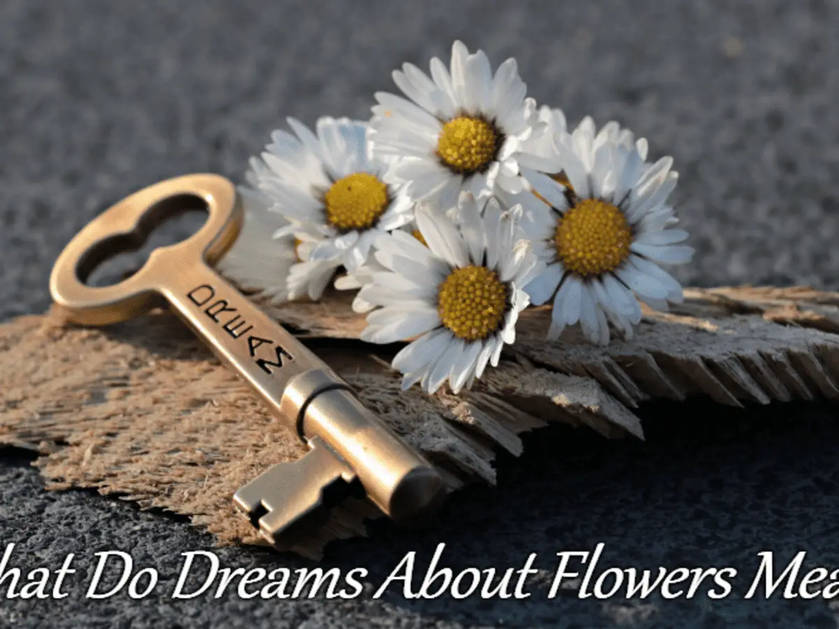 How To Interpret Your Own Dreams Of Flowers