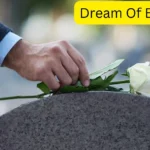 Dream of Boyfriend Dying: Uncovering the Spiritual Meaning Behind This Disturbing Dream