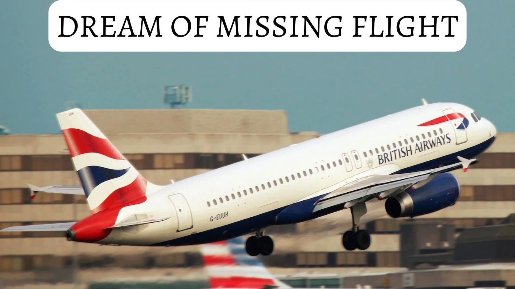 Missing A Flight In A Dream Symbolically