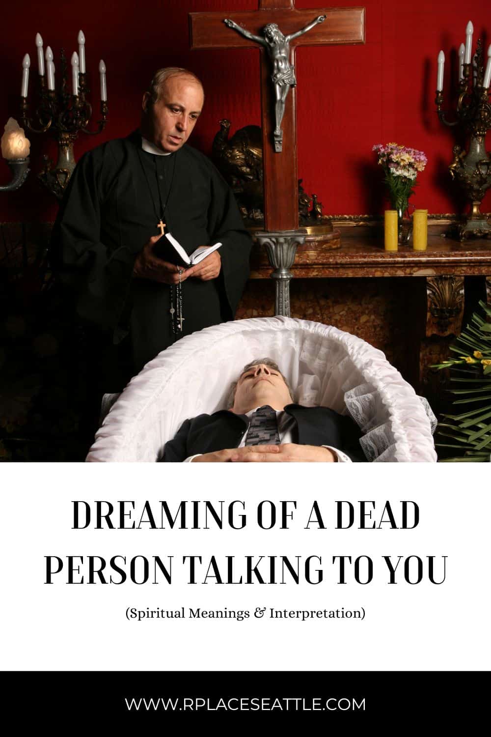 Possible Interpretations Of Dead Person Not Talking In Dreams