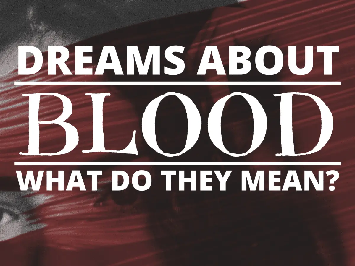 Psychological Significance Of Bleeding In Dreams