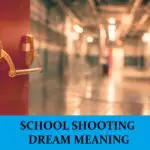 Unpacking the Spiritual Meaning Behind School Shooting Dreams