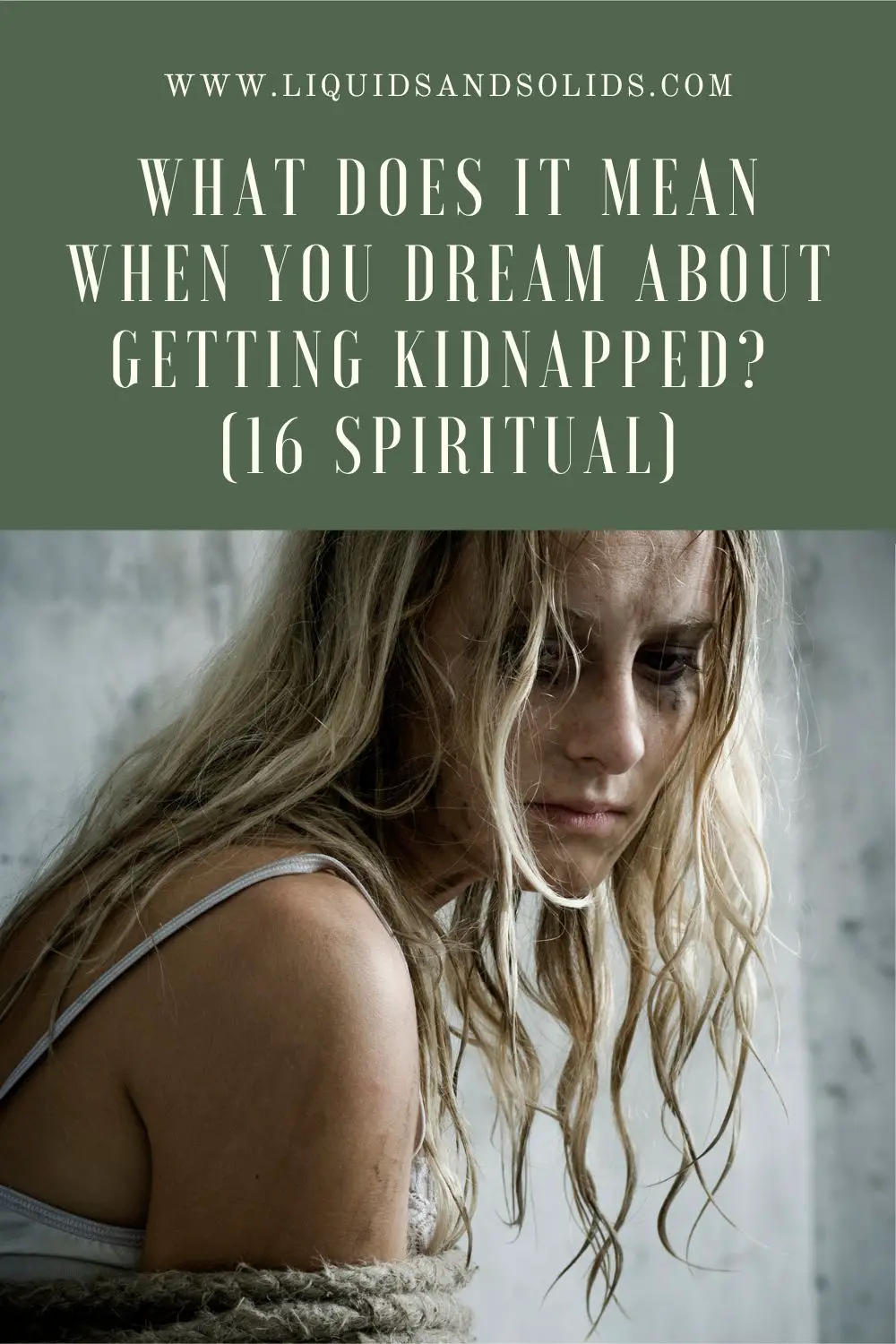 Spiritual Interpretations Of Dreaming About A Kidnapped Child