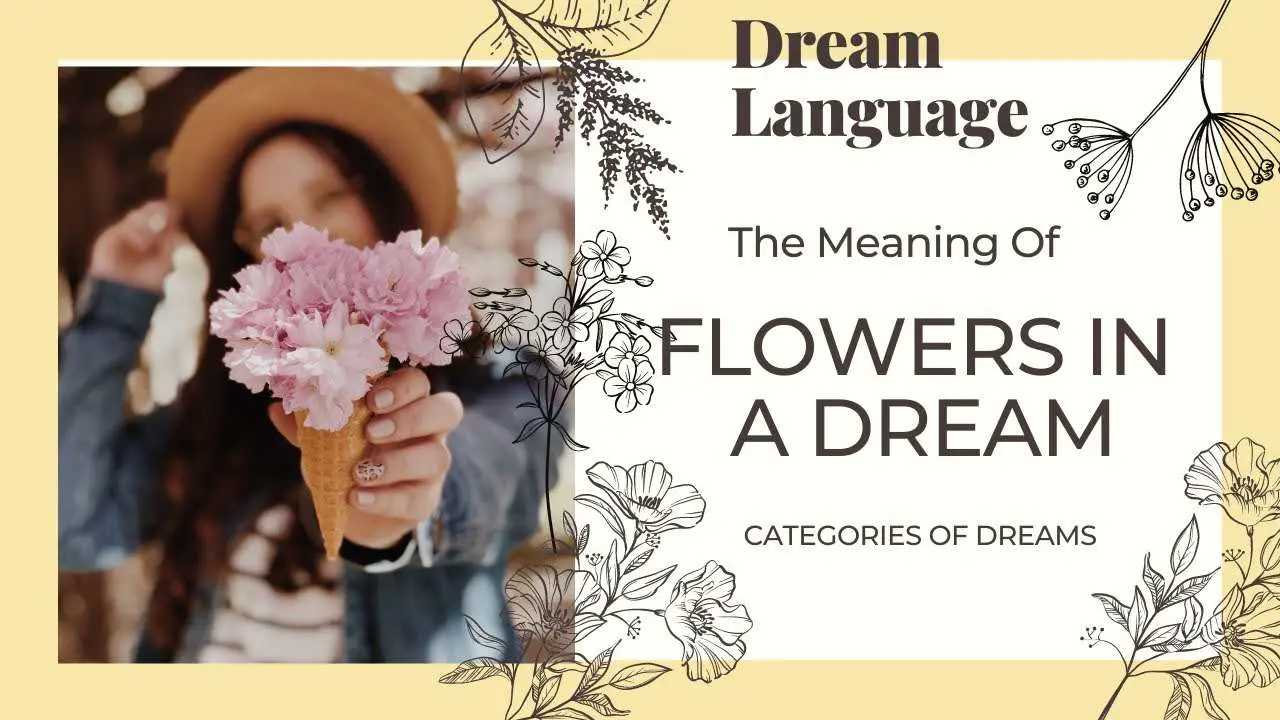Spiritual Meaning Of Flowers In Dreams