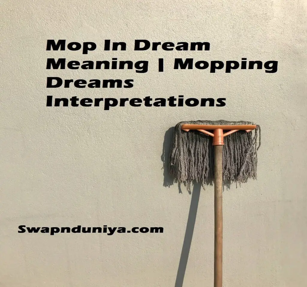 Spiritual Meaning Of Mopping The Floor