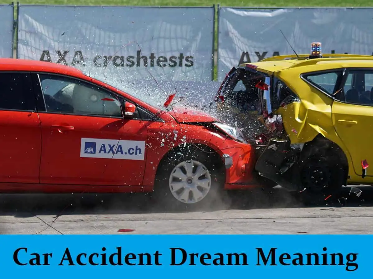 Symbolic Meaning Of Witnessing A Car Accident In Dreams