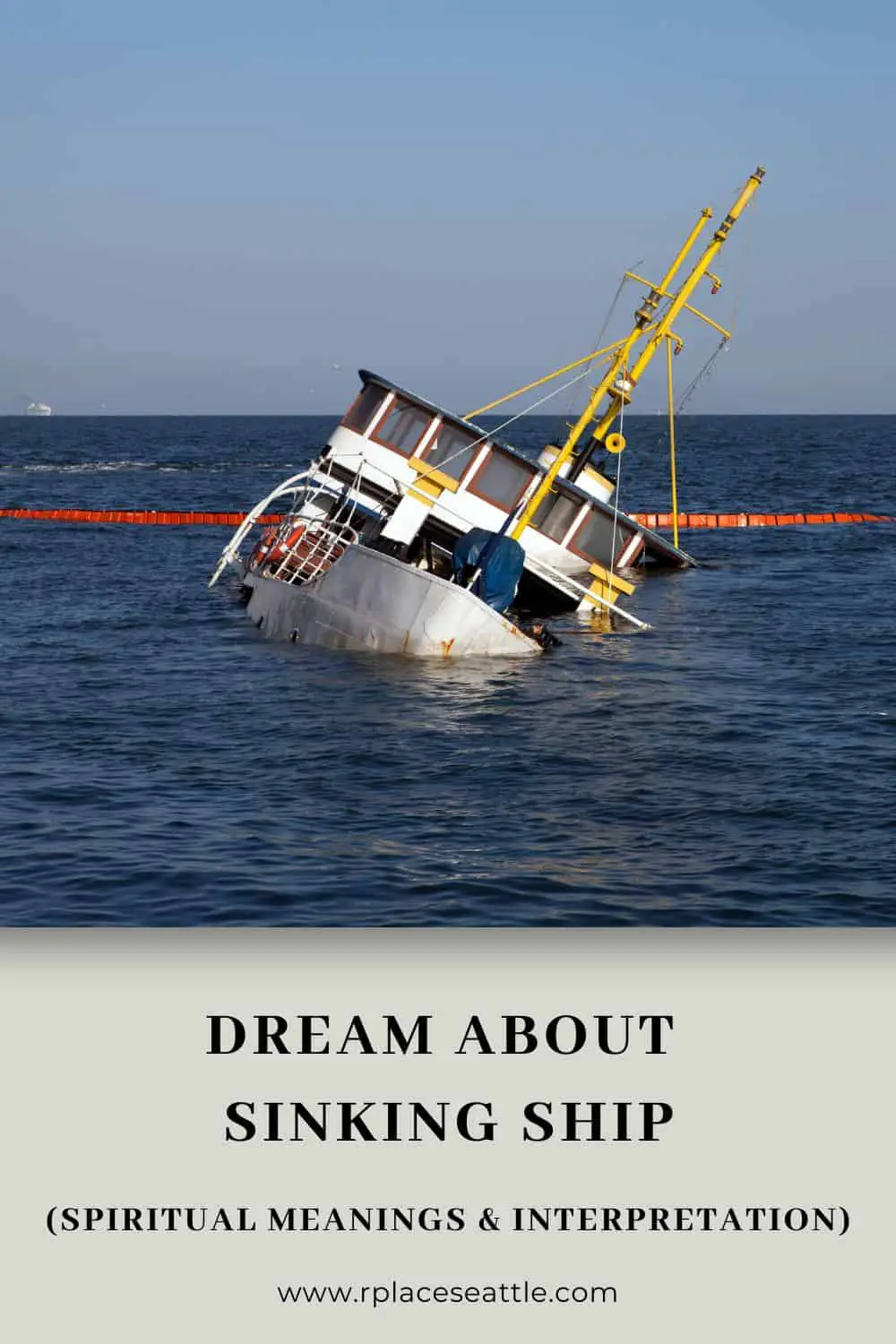 What Are The Psychological Meanings Of A Dream Of Boat Sinking?