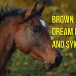 Uncover the Spiritual Meaning of a Brown Horse in Your Dreams
