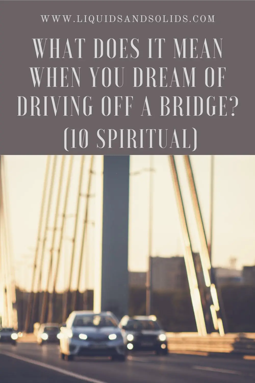 Dreams Of Driving A Vehicle Off A Bridge