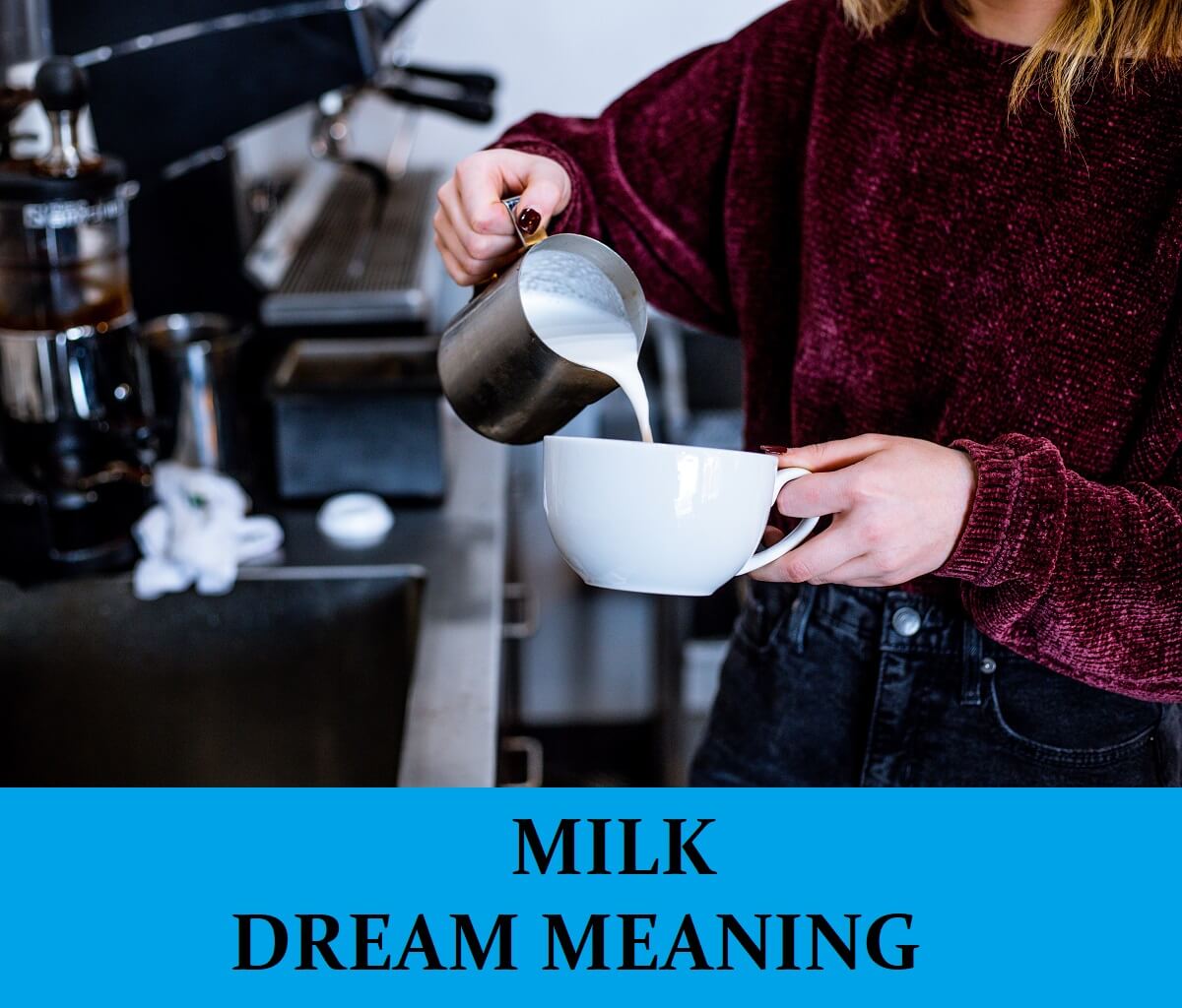 Examples Of Dreaming Of Spoiled Breast Milk