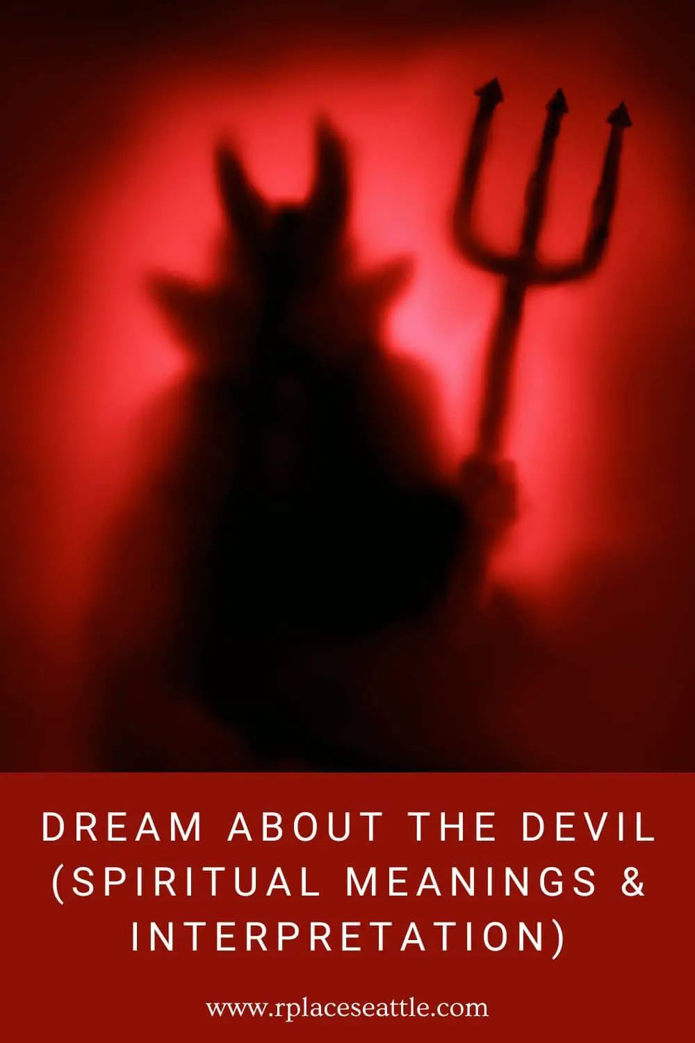 Interpretations Of Dreams Of A Demon Grabbing You