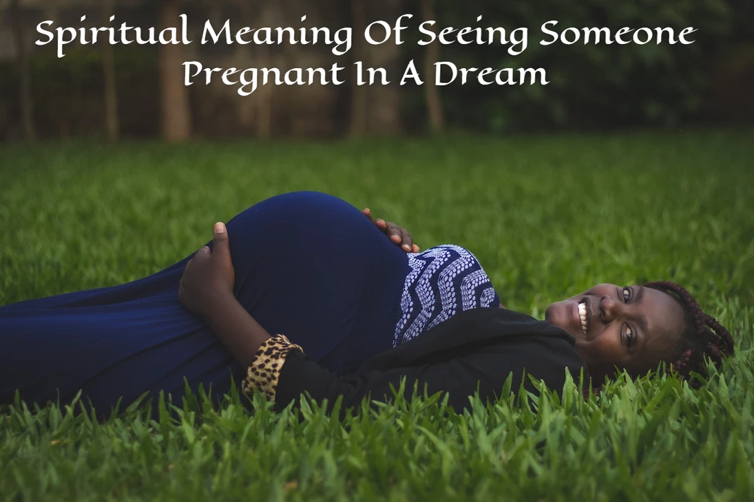 uncover-the-spiritual-meaning-of-seeing-someone-pregnant-in-a-dream