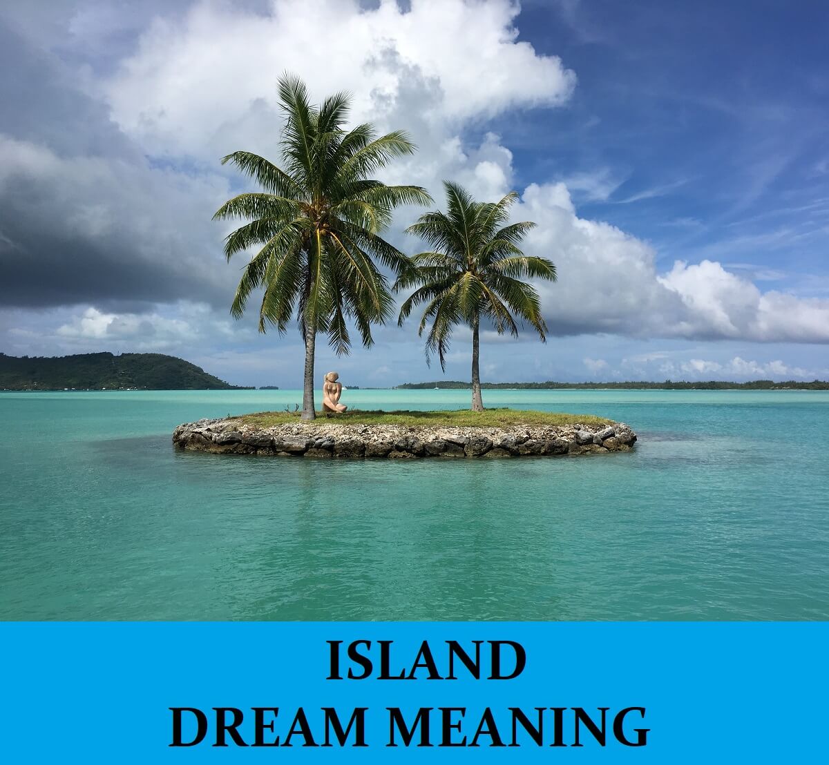 Themes Associated With Island Dreams