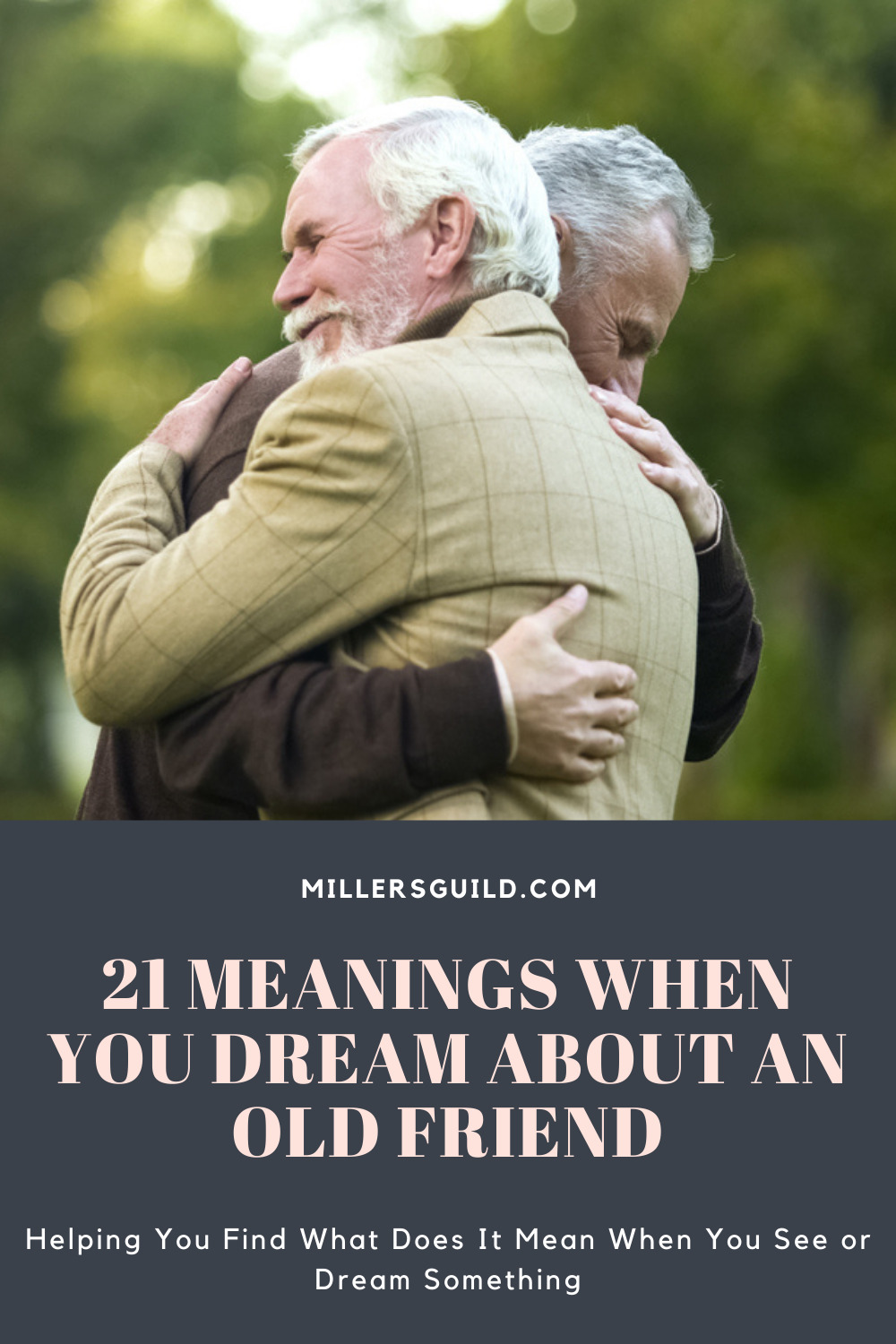 Tips For Working With Dreams Of Old Friends