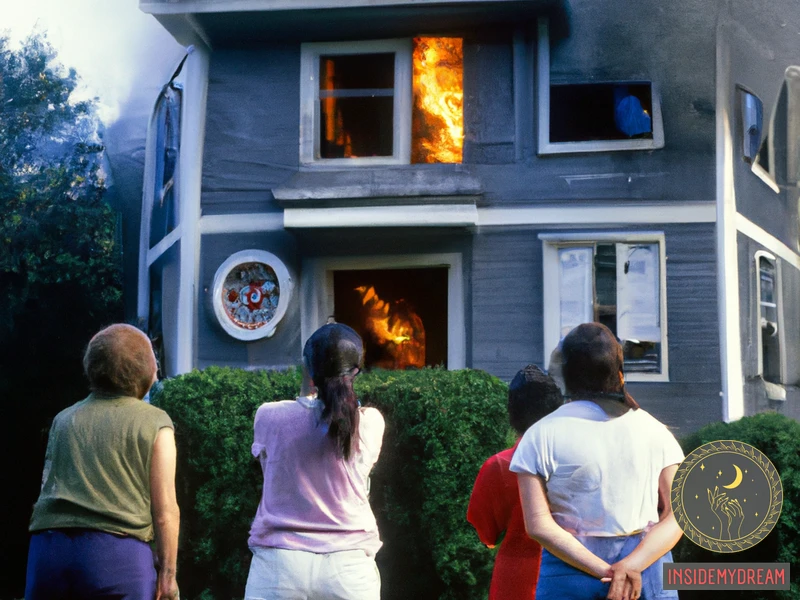 Dream Of Neighbors House Burning Down