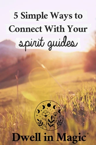 How To Connect With Your Spirit Guides
