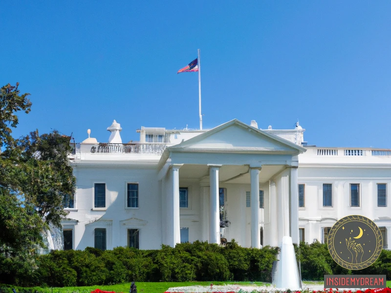 Symbolism Of The White House In Dreams