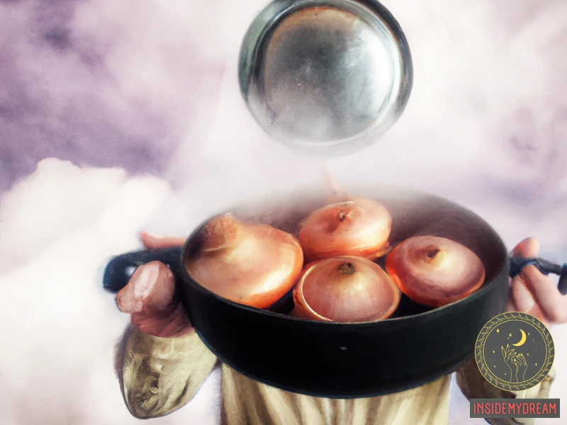What Does A Dream About Cooking Onions Mean?