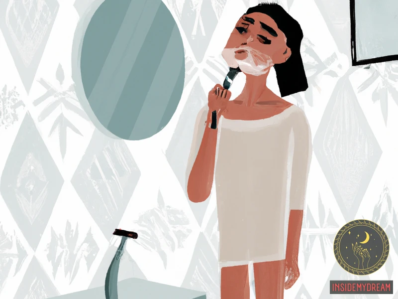 What Does It Mean To Dream Of Shaving Facial Hair As A Woman?