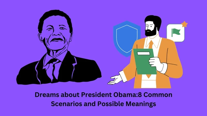 Symbolism Of Obama In Dreams
